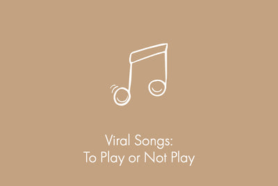 Viral Songs: To Play or Not Play