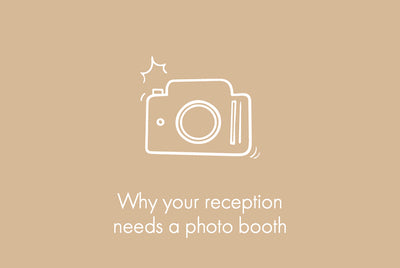 Why your reception needs a photo booth